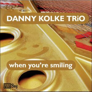 Danny Kolke Trio - Danny Kolke Trio  CD